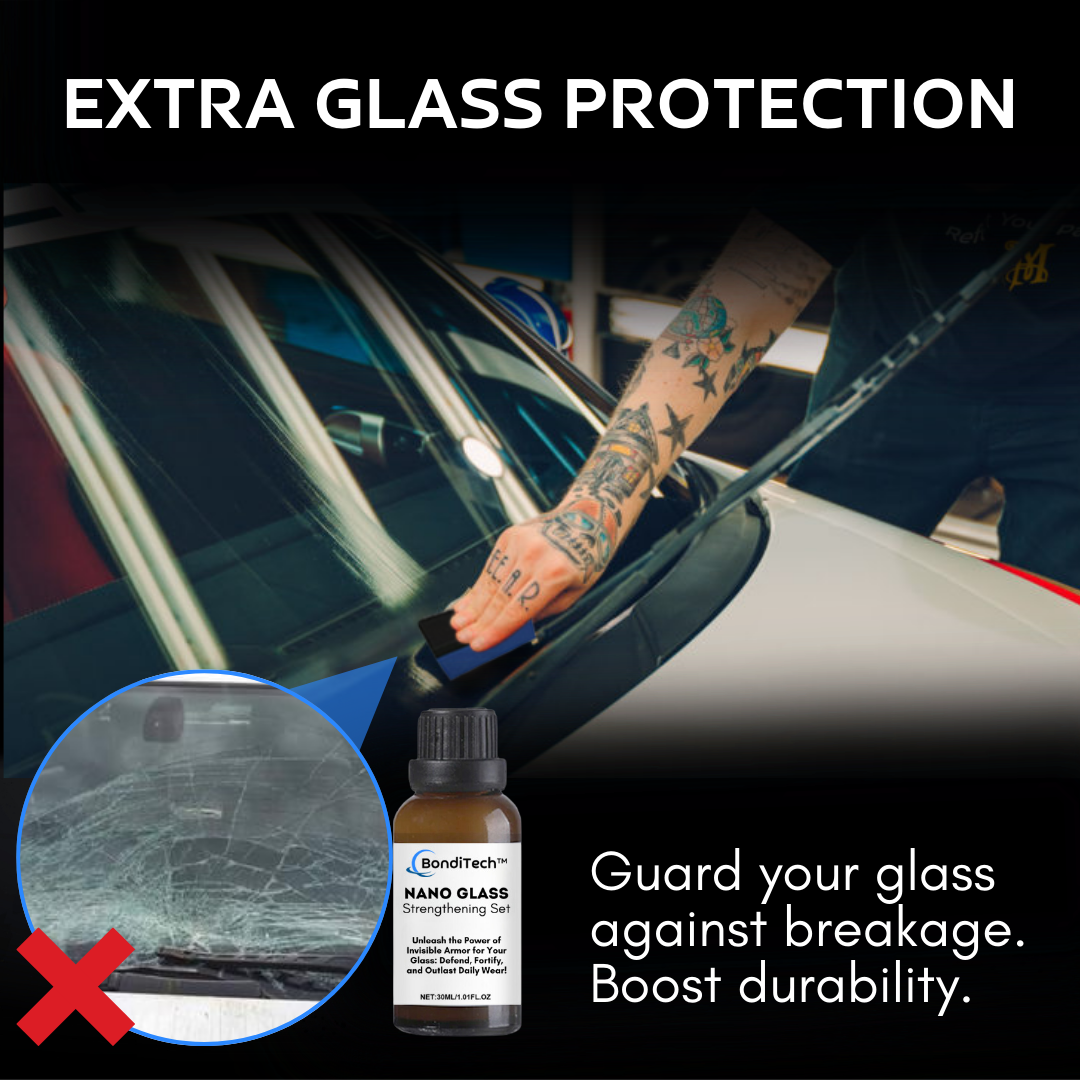 BondiTech™ Nano Glass Strengthening Set - Make glass better and stronger!